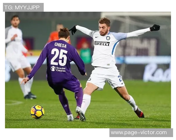 瓦诺利：佛罗伦萨应赢得比赛我们努力在米兰左路展开进攻